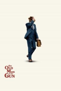 The Old Man & the Gun 2018 پیرمرد و تفنگ