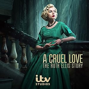 A Cruel Love: The Ruth Ellis Story 2024 دعا