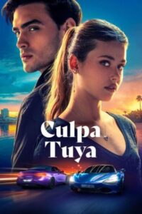 Your Fault - Culpa tuya 2024 گناه تو