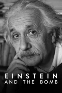 Einstein and the Bomb 2024 انیشتین و بمب