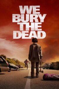 We Bury the Dead 2024 ما مردگان را دفن می‌کنیم