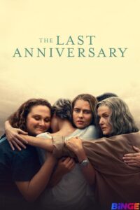 The Last Anniversary 2025 آخرین سالگرد