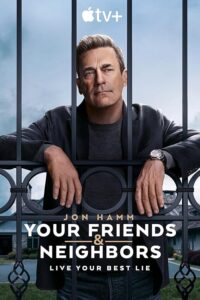 Your Friends & Neighbors 2025 دوستان و همسایگانتان