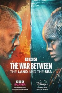 The War Between the Land and the Sea 2025 جنگ بین خشکی و دریا