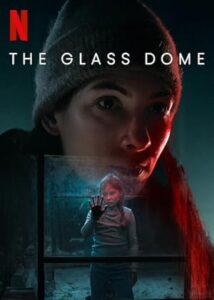 The Glass Dome 2025 گنبد شیشه ای