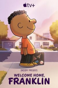 اسنوپی تقدیم می کند: به خانه خوش آمدی فرانکلین Snoopy Presents: Welcome Home, Franklin 2024