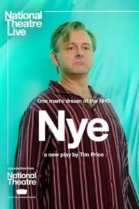 National Theatre Live: Nye 2024 تئاتر ملی زنده: جدید