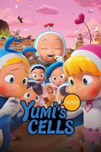 Yumi's Cells: The Movie 2024 سلول‌های یومی: فیلم