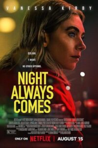 Night Always Comes 2025 شب همیشه می آید