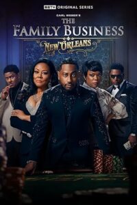 The Family Business: New Orleans 2025 تجارت خانوادگی: نیواورلئان