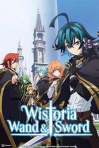Wistoria Wand and Sword 2024 ویستوریا: چوب دستی و شمشیر