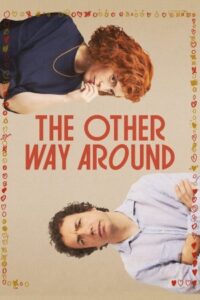 The Other Way Around 2024 راه دیگر در اطراف