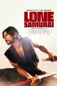 Lone Samurai
 2025 سامورایی تنها