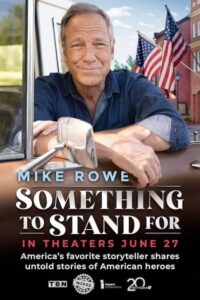 Something to Stand for with Mike Rowe 2024 چیزی برای ایستادن با مایک رووی