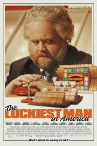 The Luckiest Man in America 2024 خوش شانس ترین مرد آمریکا