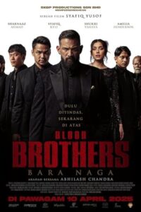 Blood Brothers: Bara Naga 2025 برادران خون