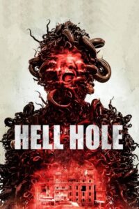 Hell Hole 2024 سوراخ جهنم