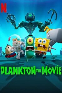 Plankton: The Movie 2025 پلانکتون