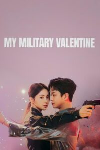 My Military Valentine 2024 عشق نظامی من
