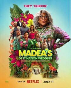Madeas Destination Wedding 2025 عروسی مقصد تایلر پری