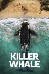 Killer Whale 2026 نهنگ قاتل