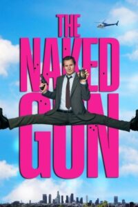 The Naked Gun 2025 اسلحه برهنه