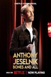 Anthony Jeselnik: Bones and All 2024 آنتونی جسلنیک: استخوان ها و همه