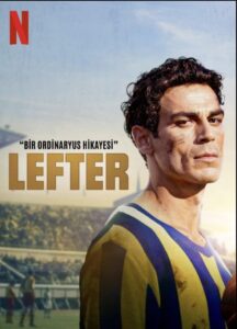 Lefter: The Story of the Ordinarius 2025 لفتر: اسطوره فوتبال