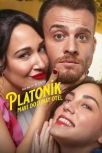 Platonik: Mavi Dolunay Otel 2025 عشق یک‌ طرفه: هتل ماه کامل آبی