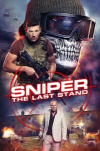 Sniper: The Last Stand 2025 تیرانداز از خفا: آخرین پایه