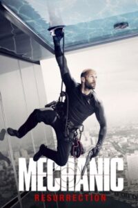 مکانیک رستاخیز Mechanic: Resurrection 2016