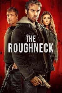 The Roughneck 2025 گردن خشن