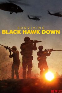 Surviving Black Hawk Down 2025 بازمانده از سقوط شاهین شیاه