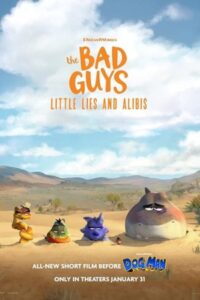 The Bad Guys: Little Lies and Alibis 2025 آدم های بد: دروغ های کوچک و حقایق