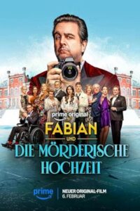 Fabian und die mörderische Hochzeit 2025 فابیان و عروسی مرگبار