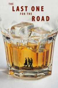 The Last One for the Road 2025 آخرین مورد برای جاده - پرسه در ونتو