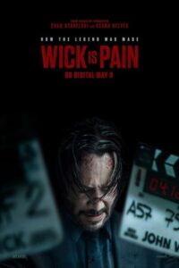 Wick Is Pain 2025 ویک یعنی درد