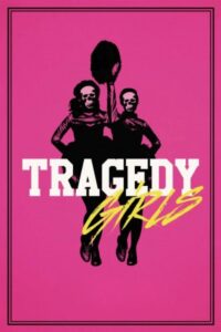 Tragedy Girls 2017 دختران تراژدی