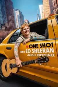 One Shot with Ed Sheeran
 2025 یک شلیک با اد شیرن