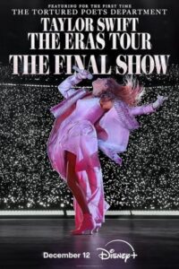 Taylor Swift: The Eras Tour – The Final Show 2025 تیلور سوئیفت: تور اِراها – اجرای پایانی