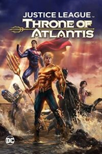 گروه عدالت: نبرد آتلانتیس Justice League: Throne of Atlantis 2015