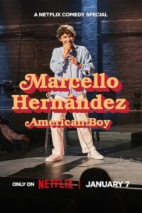 Marcello Hernandez: American Boy 2026 مارچلو هرناندز: پسر آمریکایی