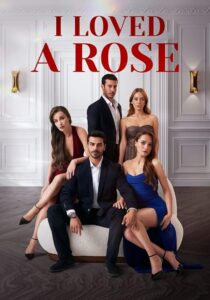 I Loved a Rose - Ask Yarasi 2026 من عاشق یک گل رز بودم _ زخم عشق