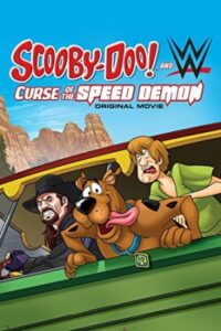 Scooby-Doo! and WWE: Curse of the Speed Demon 2016 اسکوبی دوو! و کشتی گیران حرفه ای: نفرین شیطان سرعت