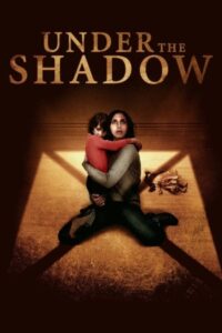 Under the Shadow 2016 در زیر سایه