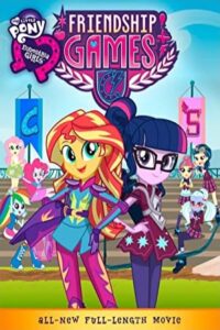 My Little Pony: Equestria Girls – Friendship Games 2015 پونی کوچولو: دختران اکواستریا - بازی‌های دوستانه