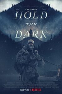 Hold the Dark 2018 تاریکی را بگیر