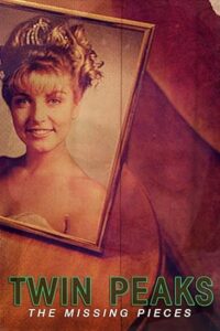 Twin Peaks: The Missing Pieces 2014 توئین پیکس: قطعات گمشده