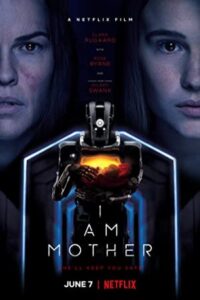 I Am Mother 2019 من مادر هستم