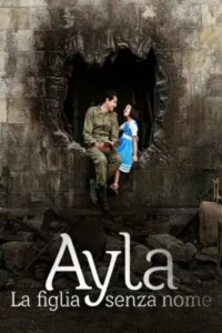 ayla savasin kizi - Ayla: The Daughter of War 2017 آیلا: دختر جنگ